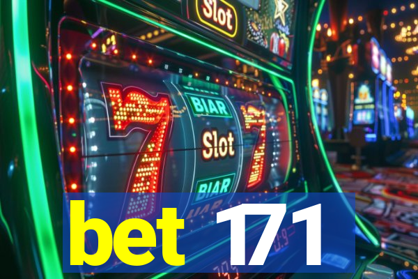 bet 171